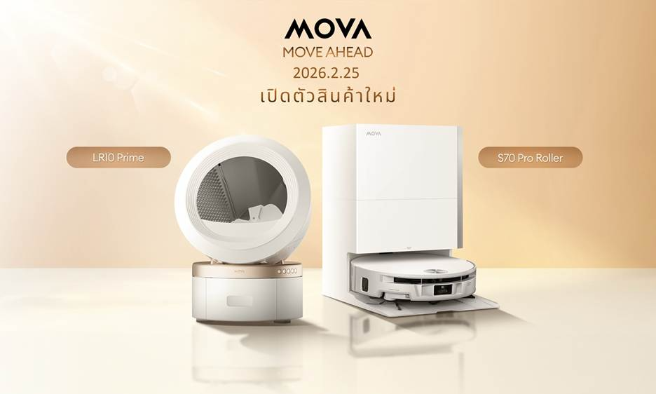 MOVA เปิดตัว S70 Pro Roller Robot Vacuum และ LR10 Prime Smart Litter Box ในไทย